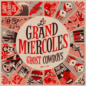 Ghost Cowboys Le Grand Miercoles