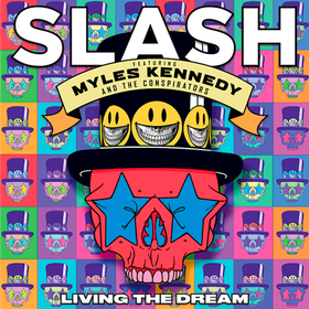 Living the Dream Slash Featuring Myles Kennedy & The Conspirators