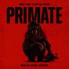 Primate: Music From The Motion Picture (Pool Water & Gore Splatter Vinyl)