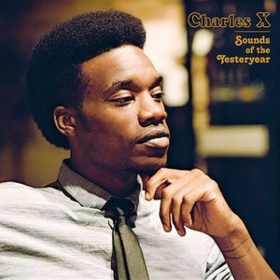 Sounds Of The Yesteryear Charles X