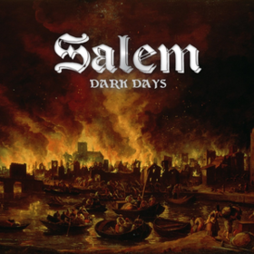 Dark Days Salem