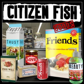 Goods Citizen Fish