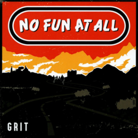 Grit No Fun At All