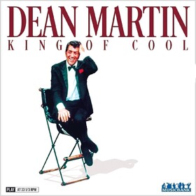 King of Cool Dean Martin