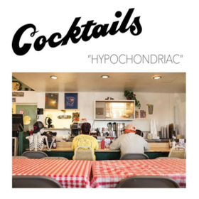 Hypochondriac Cocktails