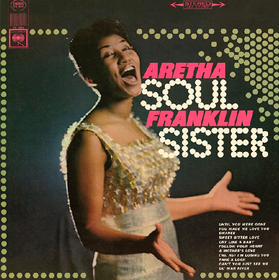 Soul Sister (Remastered) Aretha Franklin