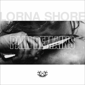 Pain Remains (Tour Edition) Lorna Shore