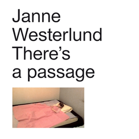 There's A Passage Janne Westerlund
