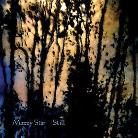 Still Mazzy Star