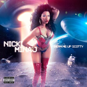 Beam Me Up Scotty Nicki Minaj
