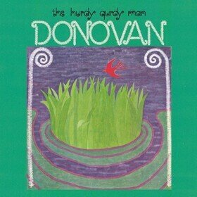 The Hurdy Gurdy Man Donovan