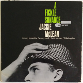 A Fickle Sonance Jackie Mclean