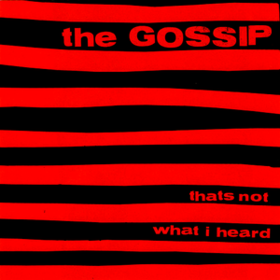 That's Not What I Heard Gossip