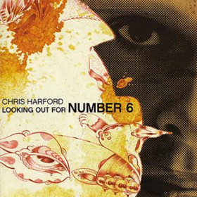 Looking Out For Number 6 Chris Harford