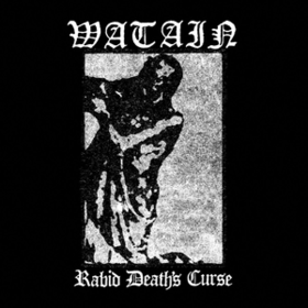 Rabid Death's Curse Watain