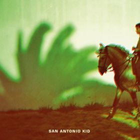 San Antonio Kid San Antonio Kid