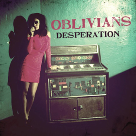Desperation Oblivians