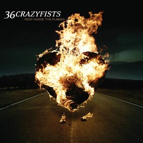 Rest Inside The Flames Thirty Six Crazyfists