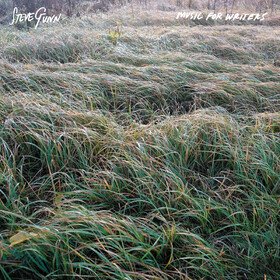 Music For Writers (Limited Edition) Steve Gunn