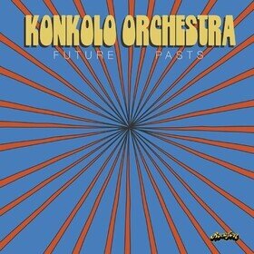 Future Pasts Konkolo Orchestra