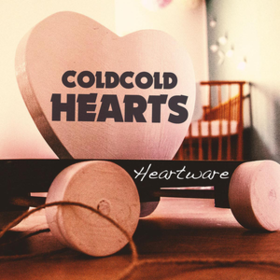 Heartware Cold Cold Hearts