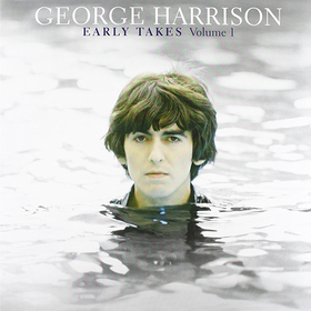 Early Takes Volume 1 George Harrison