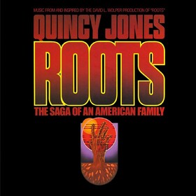 Roots: Saga of an American Family (by Quincy Jones) Original Soundtrack