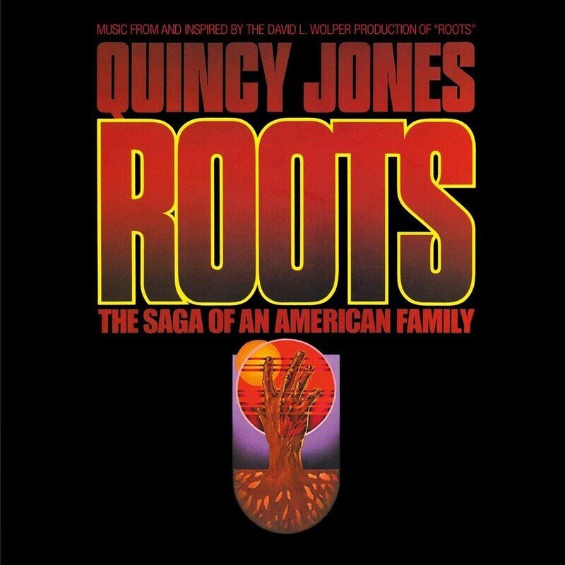 Roots: Saga of an American Family (by Quincy Jones)