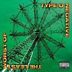 The Least Worst Of (Rocktober 2025) Type O Negative