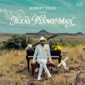 Texas Piano Man Robert Ellis