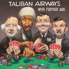 With Further Ado Taliban Airways