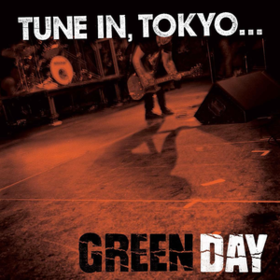 Tune In Tokyo Green Day