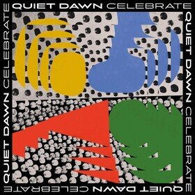 Celebrate Quiet Dawn