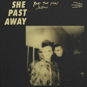 Part Time Punks Session She Past Away