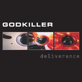 Deliverance (25th Anniversary Edition)  Godkiller