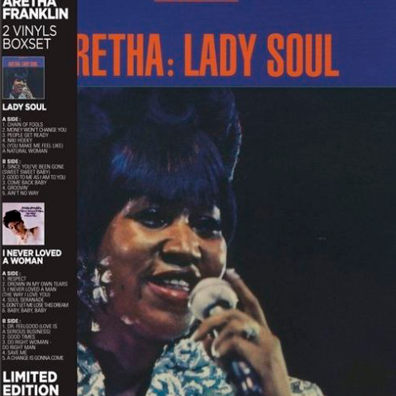 Aretha: Lady Soul & I Never Loved A Woman