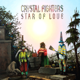 Star Of Love Crystal Fighters