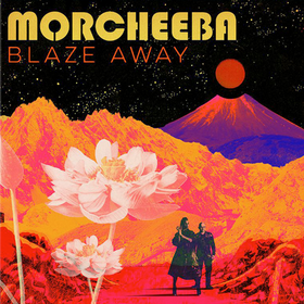 Blaze Away Morcheeba