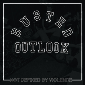 Not Defined By Violence Busted Outlook