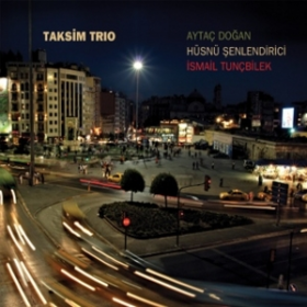 Taksim Trio Taksim Trio