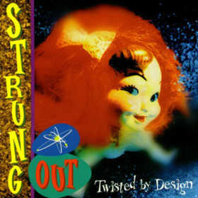 Twisted By Design Strung Out