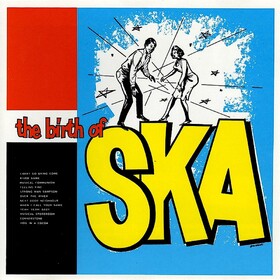 The Birth of Ska Various Artists