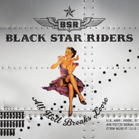 All Hell Breaks Loose Black Star Riders