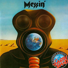 Messin' Manfred Mann'S Earth Band