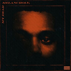 My Dear Melancholy The Weeknd
