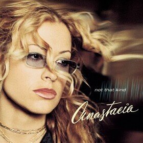 Not That Kind (25th Anniversary Edition) Anastacia
