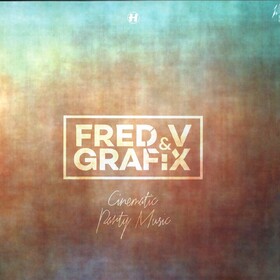 Cinematic Party Music Fred V & Grafix