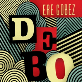 Ere Gobez Debo Band