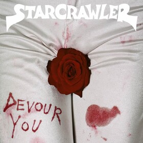 Devour You Starcrawler