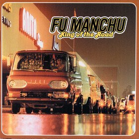 King Of The Road (Limited Edition) Fu Manchu